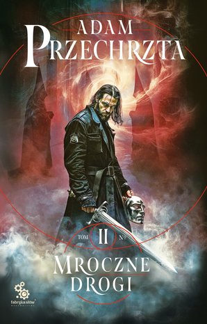 Mons Viridis Magicus 2: Mroczne drogi – ebook