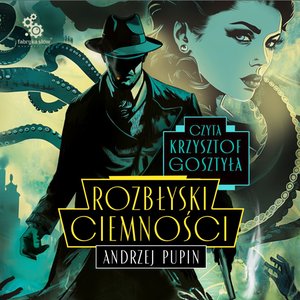 Trylogia Ciemności 2: Rozbłyski Ciemności – audiobook