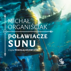 Poławiacze sunu &ndash; audiobook