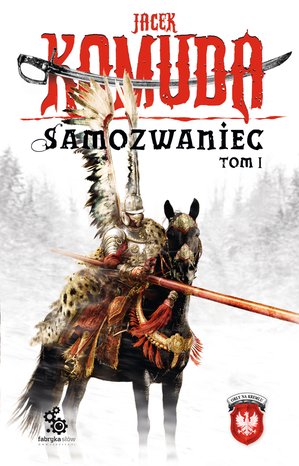 Orły na Kremlu. tom 1 Samozwaniec, tom 1 – audiobook