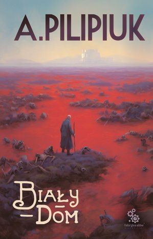 Światy Pilipiuka: Biały Dom &ndash; ebook