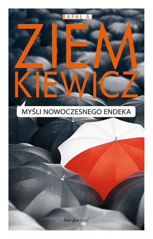Myśli nowoczesnego endeka – audiobook