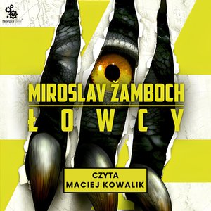 Łowcy &ndash; audiobook