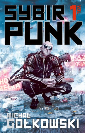 Sybirpunk - tom 1 – ebook