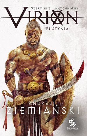 Szermierz natchniony 2: Virion. Pustynia – ebook