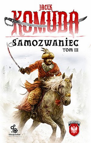 Orły na Kremlu. 3 Samozwaniec, tom 3 – audiobook