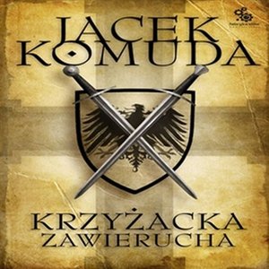 Krzyżacka zawierucha – audiobook