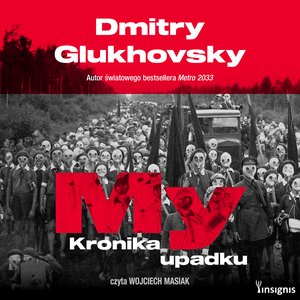 My. Kronika upadku – audiobook