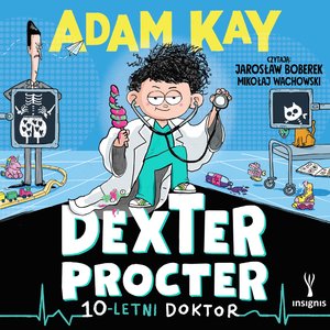 Dexter Procter. 10-letni doktor – audiobook