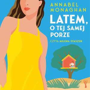 Latem, o tej samej porze – audiobook