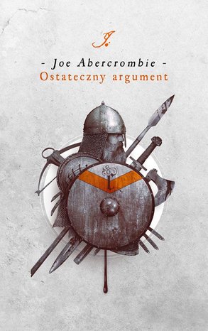 Ostateczny argument. Trylogia Pierwsze Prawo. Księga 3 – ebook