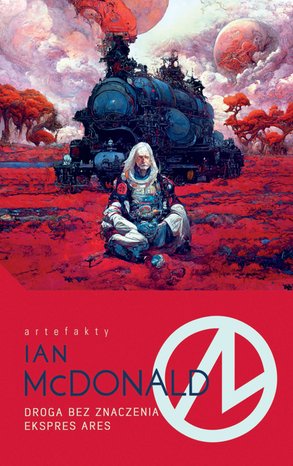Droga bez znaczenia / Ekspres Ares – ebook
