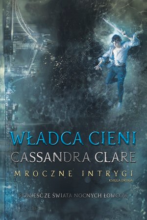 Władca Cieni. Mroczne intrygi – ebook