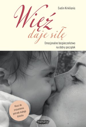 Więź daję siłę – ebook