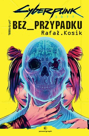 Cyberpunk 2077: Bez przypadku – ebook