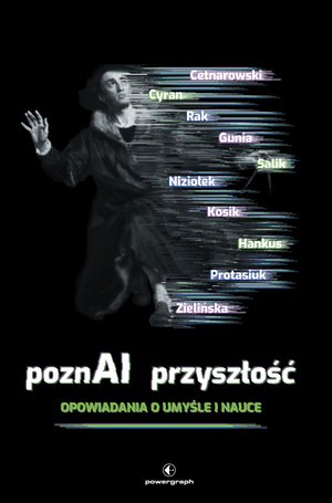 PoznAI przyszłość. Opowiadania o umyśle i nauce – ebook