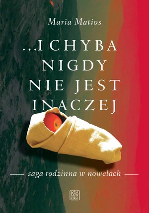 … i chyba nigdy nie jest inaczej – ebook