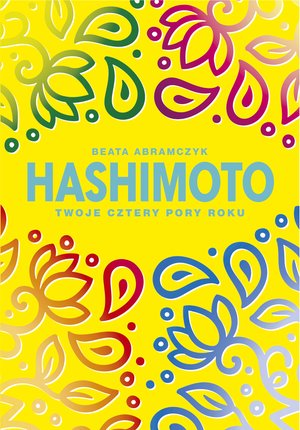 Hashimoto. Twoje cztery pory roku – ebook
