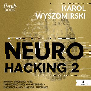 Neurohacking 2 &ndash; audiobook