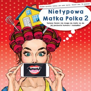 Nietypowa Matka Polka 2 – audiobook