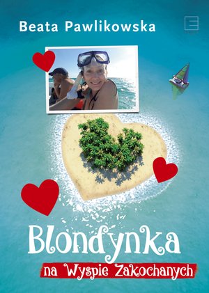 Blondynka na Wyspie Zakochanych – ebook