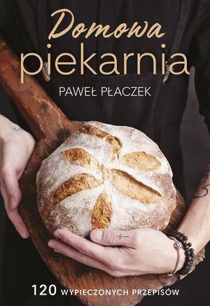 Domowa piekarnia – ebook