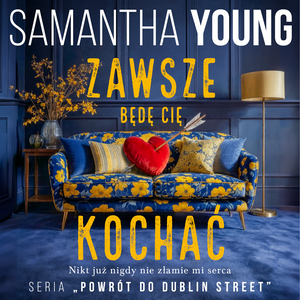 Zawsze będę Cię kochać &ndash; audiobook