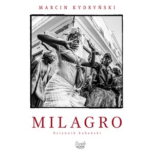 Milagro. Dziennik kubański – audiobook