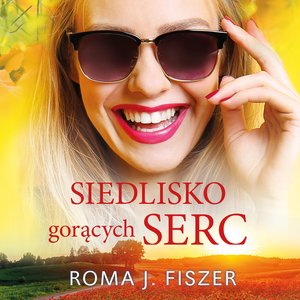 Siedlisko gorących serc – audiobook