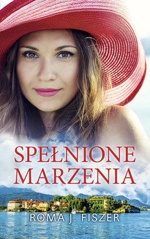 Spełnione marzenia – ebook