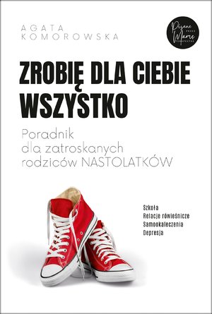 Zrobię dla ciebie wszystko &ndash; ebook