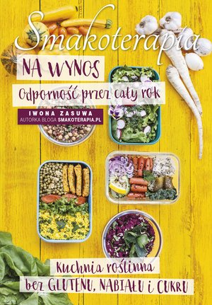 Smakoterapia na wynos. Odporność przez cały rok – ebook