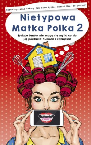 Nietypowa Matka Polka 2 – ebook