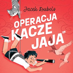 Operacja "kacze jaja" – audiobook