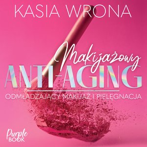 Makijażowy ANTI-AGING – audiobook