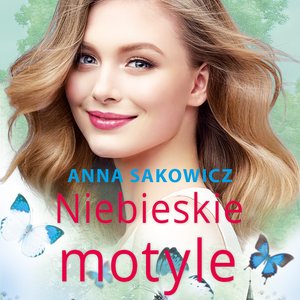 Niebieskie motyle – audiobook