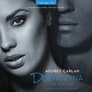 Dziewczyna na miesiąc. Kwiecień. Maj. Czerwiec – audiobook