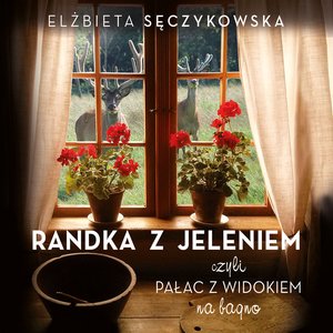 Randka z jeleniem – audiobook