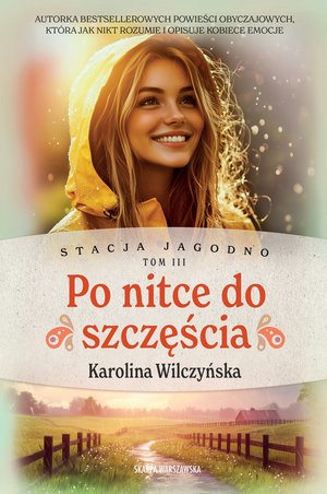 Stacja Jagodno. Po nitce do szczęścia – ebook