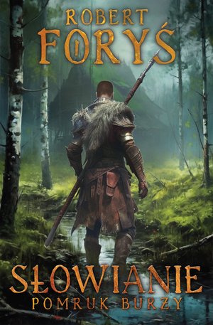 Słowianie. Pomruk burzy – ebook