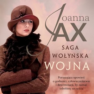 Saga wołyńska. Wojna – audiobook