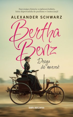 Bertha Benz. Droga do marzeń &ndash; ebook