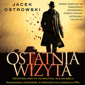 Ostatnia wizyta – audiobook