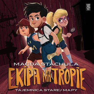 Ekipa na tropie. Tajemnica starej mapy – audiobook
