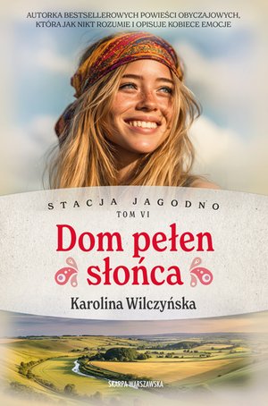 Stacja Jagodno. Dom pełen słońca &ndash; ebook