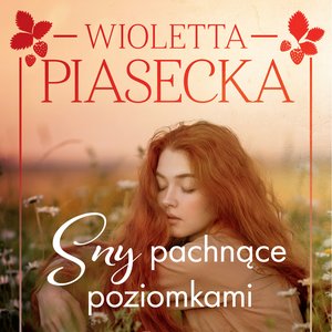 Sny pachnące poziomkami – audiobook
