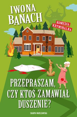 Przepraszam, czy ktoś zamawiał duszenie? &ndash; ebook