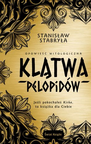 Klątwa Pelopidów. Opowieść mitologiczna – ebook