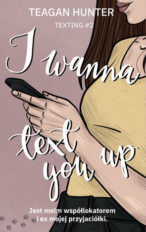 Texting 2: I wanna text you up – ebook