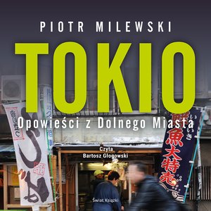 Tokio. Opowieści z Dolnego Miasta – audiobook